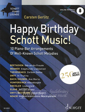 Happy Birthday Schott Music!: 10 Piano-Bar Arrangements of Well-Known Schott Melodies